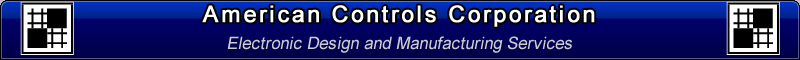 American Controls Corporation, Electronic Design and Manufacturing Services
